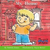My House (My First Reader) 0516229346 Book Cover
