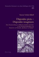 Dispositio Picta - Dispositio Imaginum: Zum Zusammenhang Von Bild, Text, Struktur Und 'Sinn' in Den Ueberlieferungstraegern Von Heinrichs Von Neustadt 3039107798 Book Cover