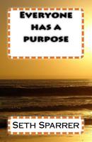Everyone has a purpose 1545257655 Book Cover