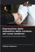 Espressione della semantica della cortesia nel russo moderno (Italian Edition) 6203005398 Book Cover