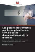Les possibilités offertes par les applications en tant qu'outils d'apprentissage de la musique (French Edition) 6208536103 Book Cover