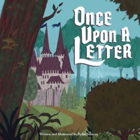 Once Upon A Letter B09SWPG2VT Book Cover