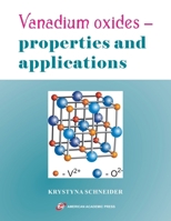 Vanadium oxides - properties and applications B0FC5GW7PV Book Cover