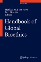 Handbook of Global Bioethics 9400725116 Book Cover