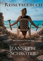 Reisetagebuch: Mein Prozess in die Freiheit (German Edition) 3695714840 Book Cover