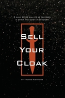 Sell Your Cloak: A Luke 22:36 Call to be Prepared in Spirit and Ready in Strength B0FB1TYNKG Book Cover