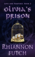 Olivia's Prison 1955749353 Book Cover