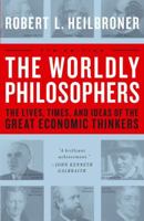 The worldly philosophers (third edition)