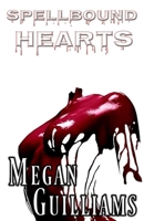 Spellbound Hearts B0F74VD8LX Book Cover