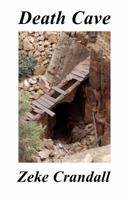 Death Cave 0977378497 Book Cover