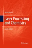 Laser Processing and Chemistry 3662495759 Book Cover