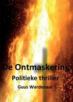 De ontmaskering 9082178273 Book Cover