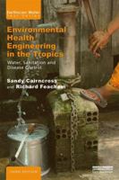 Environmental Health Engineering in the Tropics: An Introductory Text 184407191X Book Cover