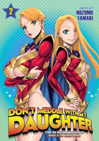Don't Meddle With My Daughter Vol. 2 1626925852 Book Cover