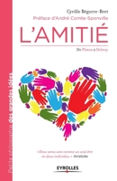 L'amitié: De Platon à Debray. (French Edition) 2212552890 Book Cover