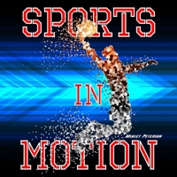 Sports in Motion 1798762943 Book Cover