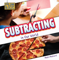 Subtracting in Our World 1502656671 Book Cover