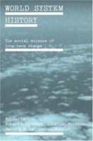 World System History: The Social Science of Long-Term Change 0415232775 Book Cover