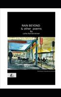 Rain Beyond and Other Poems: a poemvolume by latha ramakrishnan 1092196684 Book Cover