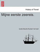Mijne eerste zeereis. 1241353700 Book Cover