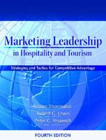 Marketing Leadership in Hospitality and Tourism: Strategies and Tactics for Competitive Advantage (4th Edition) 0131182404 Book Cover