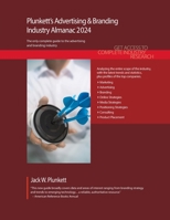 Plunkett's Advertising & Branding Industry Almanac 2024: Advertising & Branding Industry Market Research, Statistics, Trends and Leading Companies 1647880351 Book Cover