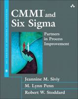 CMMI and Six Sigma: Partners in Process Improvement 0321516087 Book Cover