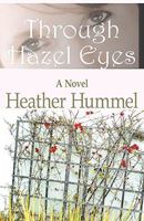 Through Hazel Eyes 0977623289 Book Cover