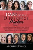 Dare To Be A Difference Maker Volume 8 1946629243 Book Cover