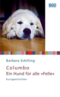 Columbo - Ein Hund für alle "Felle" 3833480211 Book Cover