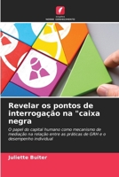 Revelar os pontos de interrogação na "caixa negra: O papel do capital humano como mecanismo de mediação na relação entre as práticas de GRH e o desempenho individual (Portuguese Edition) 6208724686 Book Cover