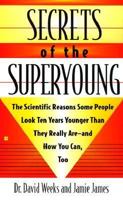 Secrets of the Superyoung 0425172589 Book Cover