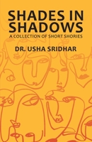 Shades in Shadows - A Collection of Short Stories 9352011937 Book Cover