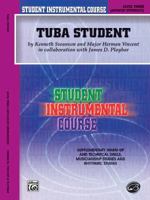 Student Instrumental Course Tuba Student: Level III 0757900283 Book Cover