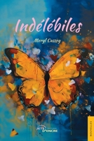Indélébiles (French Edition) 2355239584 Book Cover