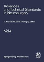 Advances and Technical Standards in Neurosurgery - Vol. 4 3709170753 Book Cover