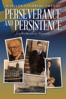Perseverance and Persistence: Leonard Sandberg's Biography 1663215529 Book Cover