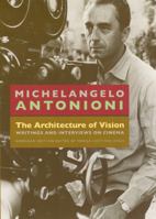 The Architecture of Vision: Writings and Interviews on Cinema 1568860161 Book Cover