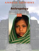 Annual Editions: Anthropology 09/10 0073397830 Book Cover