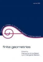 Finite Geometries (Lecture Notes in Pure and Applied Mathematics) 0824774884 Book Cover