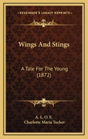 Wings and Stings 1104531291 Book Cover