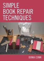 Simple Book Repair Techniques 1538167441 Book Cover