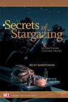 Secrets of Stargazing: Skywatching Tips and Tricks (Night Sky Astronomy for Everyone) 1931559406 Book Cover