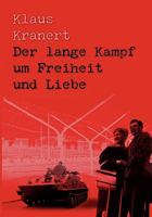 Der lange Kampf um Freiheit und Liebe: oder Bollas Abenteuer und Grenzgeschichten Teil III 3833475080 Book Cover
