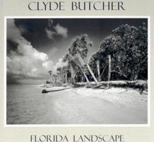Clyde Butcher Florida Landscape 0813028256 Book Cover