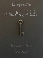 Composition in the Key of Life 1964420156 Book Cover