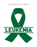 My Personal Logbook: Leukemia - The BIG Pain Diary Manager, Huge 8,5x11, 120 Full Question Pages, Pain Level, Activity, Space for Notes - with the right Awareness Ribbon Color 1089430728 Book Cover