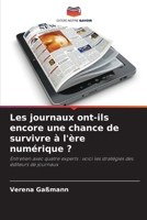 Les journaux ont-ils encore une chance de survivre à l'ère numérique ? 6209693938 Book Cover