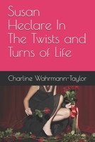 Susan Heclare In The Twists and Turns of Life B08JDTNB5G Book Cover