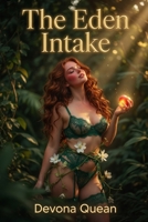 The Eden Intake B0H843ZKHN Book Cover